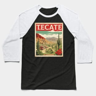 Tecate Baja California Mexico Vintage Tourism Travel Baseball T-Shirt